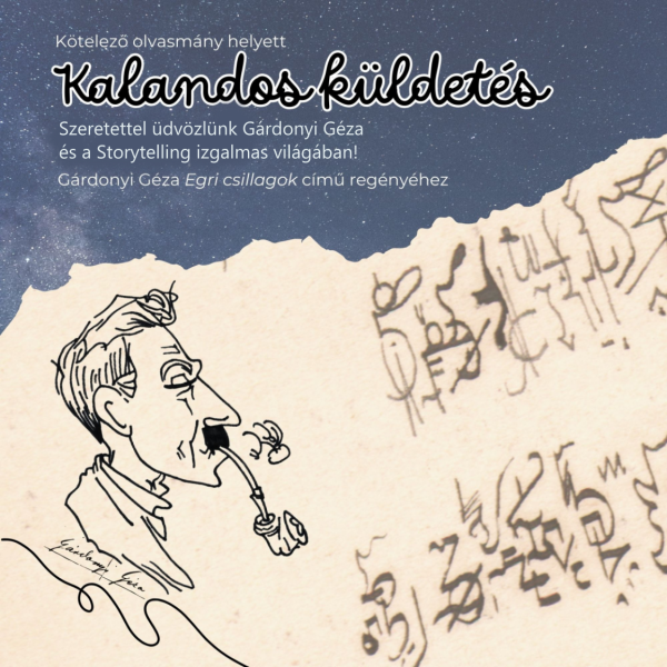 Szeretettel üdvözlünk Gárdonyi Géza és a Storytelling izgalmas világában! 